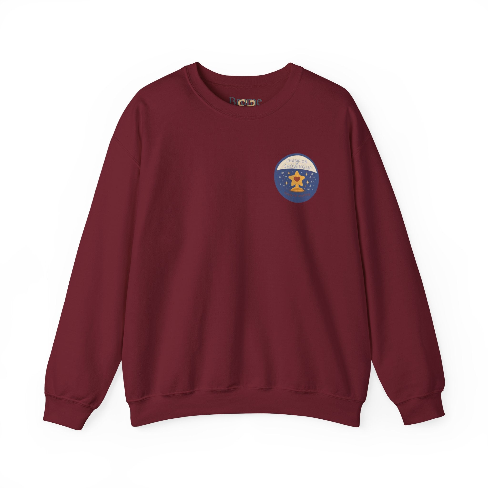 Champion of Showing Up Mom Merit Badge Sweatshirt