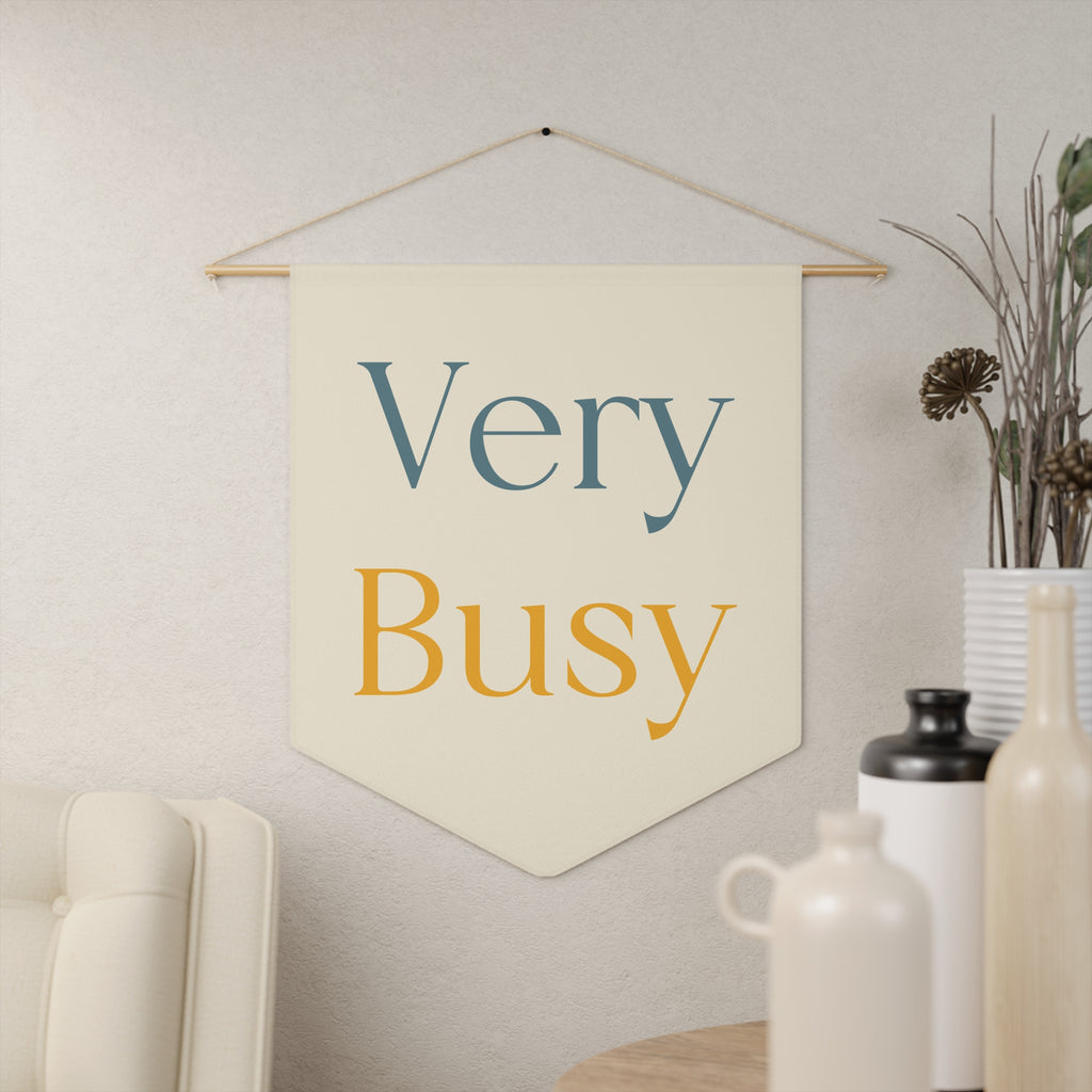 Very Busy Pennant Wall Banner — Minimalist Decor for Nursery