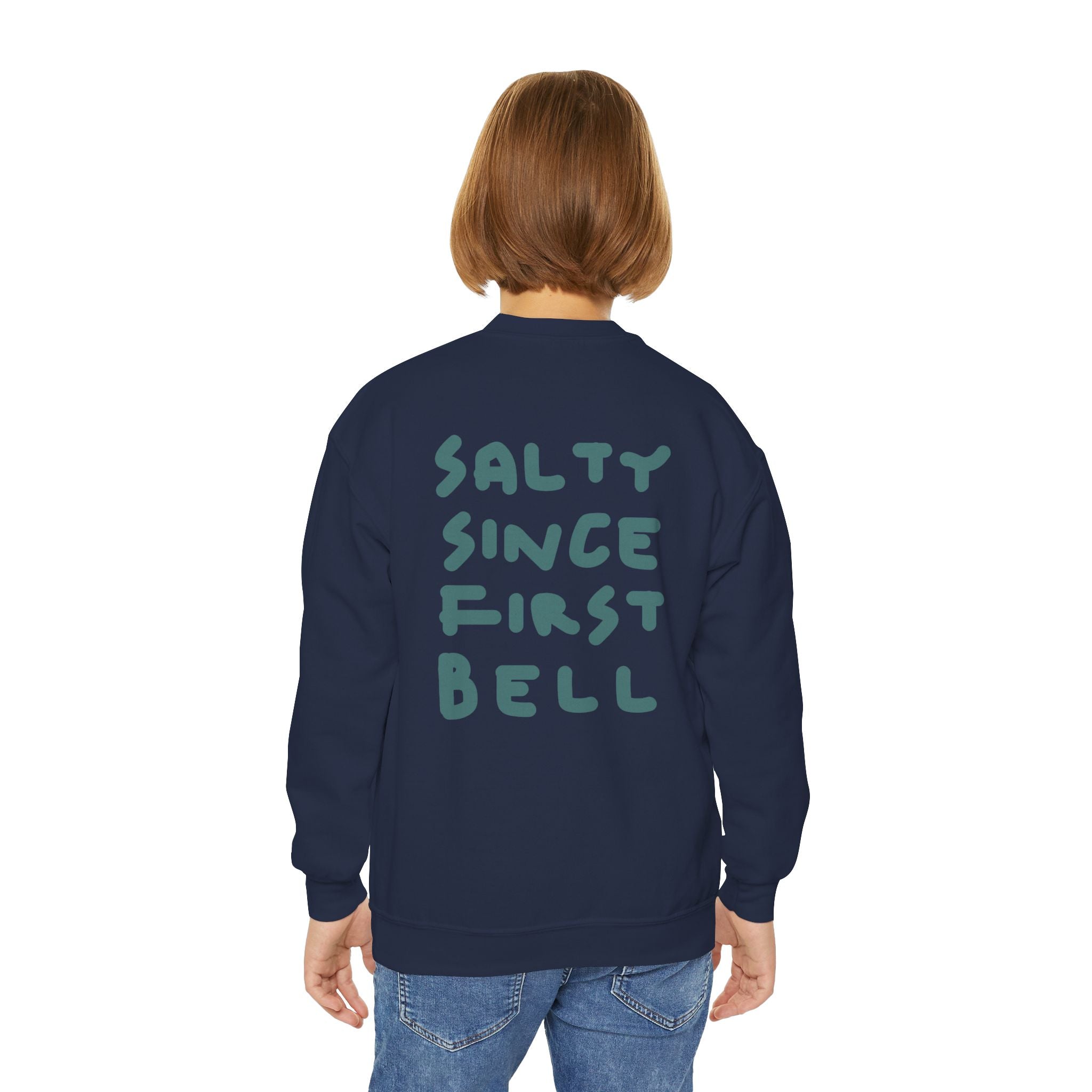Youth Crewneck Sweatshirt — "Salty Since First Bell" Back‑Print School Spirit Sweatshirt