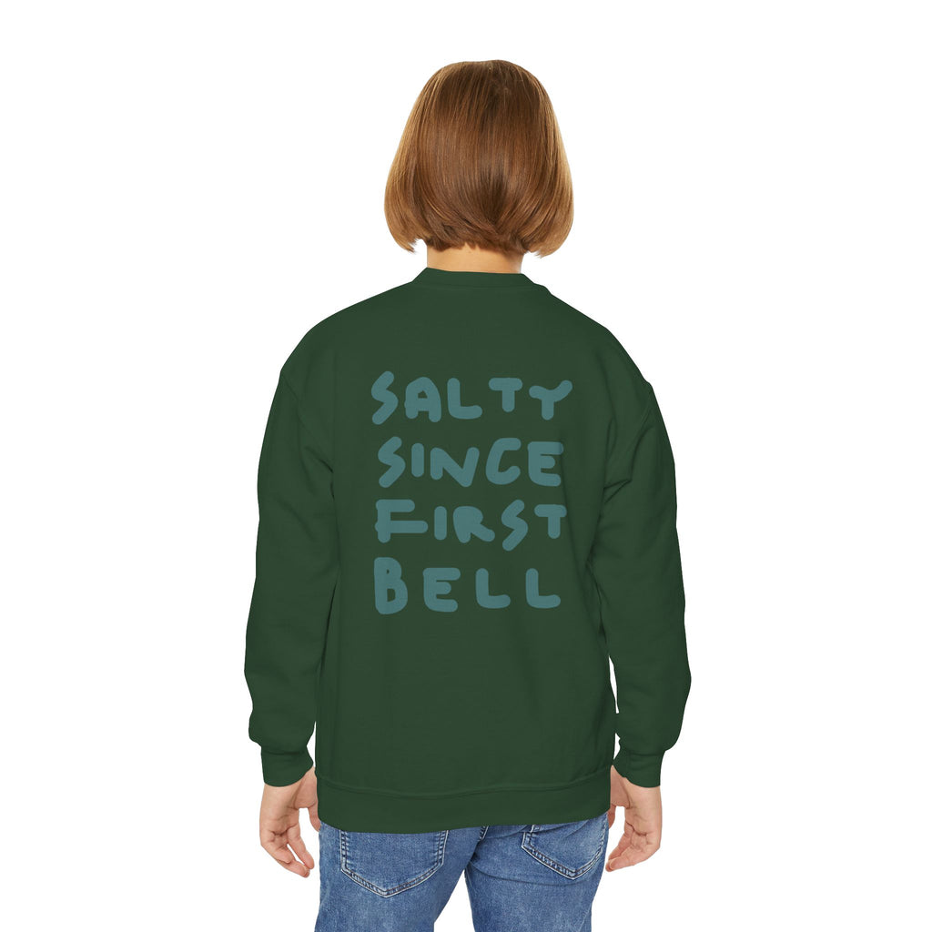 Youth Crewneck Sweatshirt — "Salty Since First Bell" Back‑Print School Spirit Sweatshirt