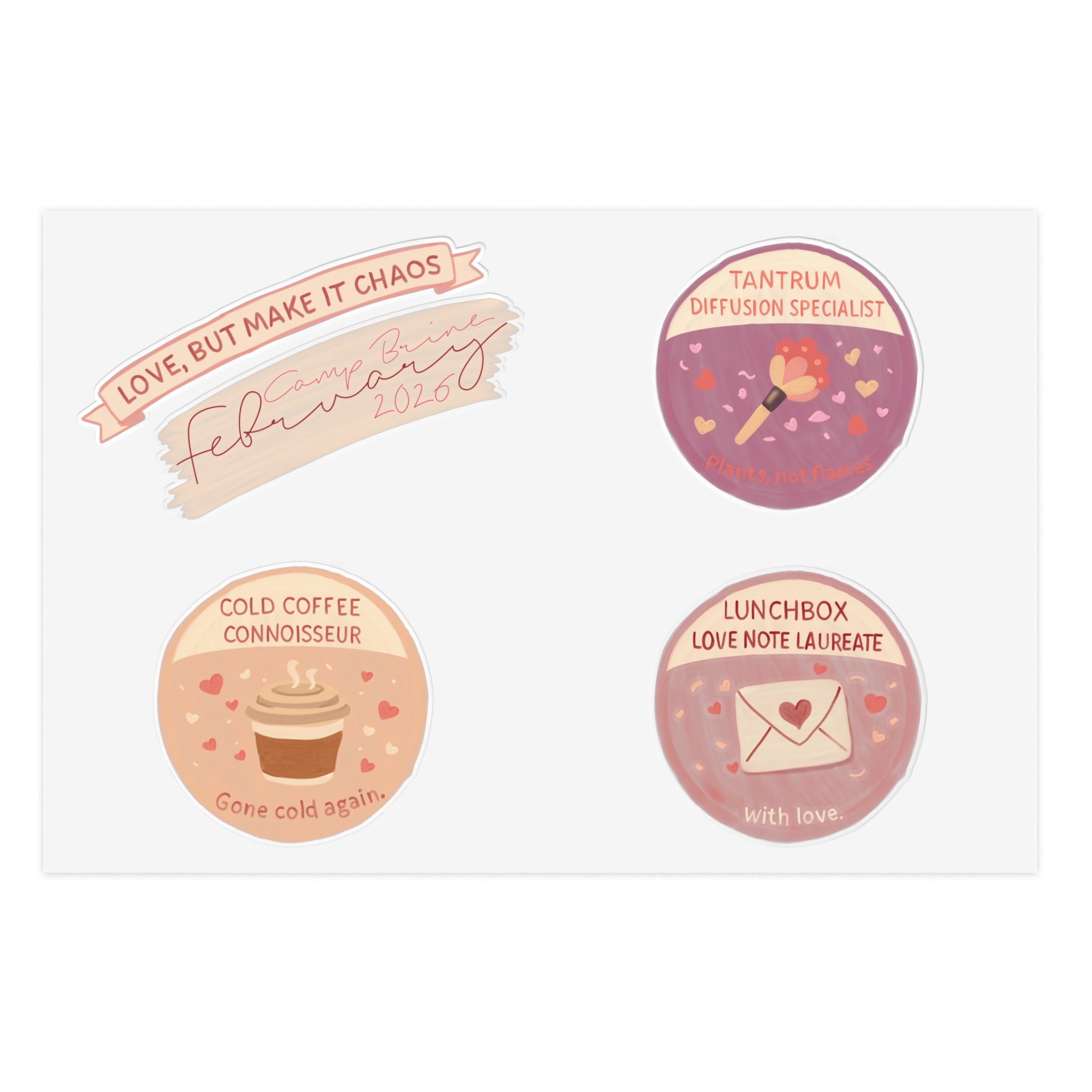 Playful Self-Care Sticker Sheet — ‘Love, But Make It Chaos’ Valentine Badge Stickers