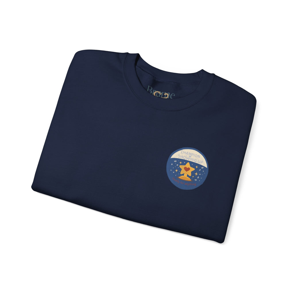 Champion of Showing Up Mom Merit Badge Sweatshirt