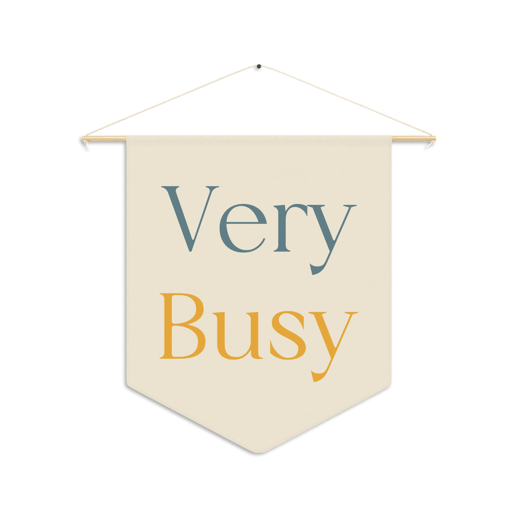 Very Busy Pennant Wall Banner — Minimalist Decor for Nursery