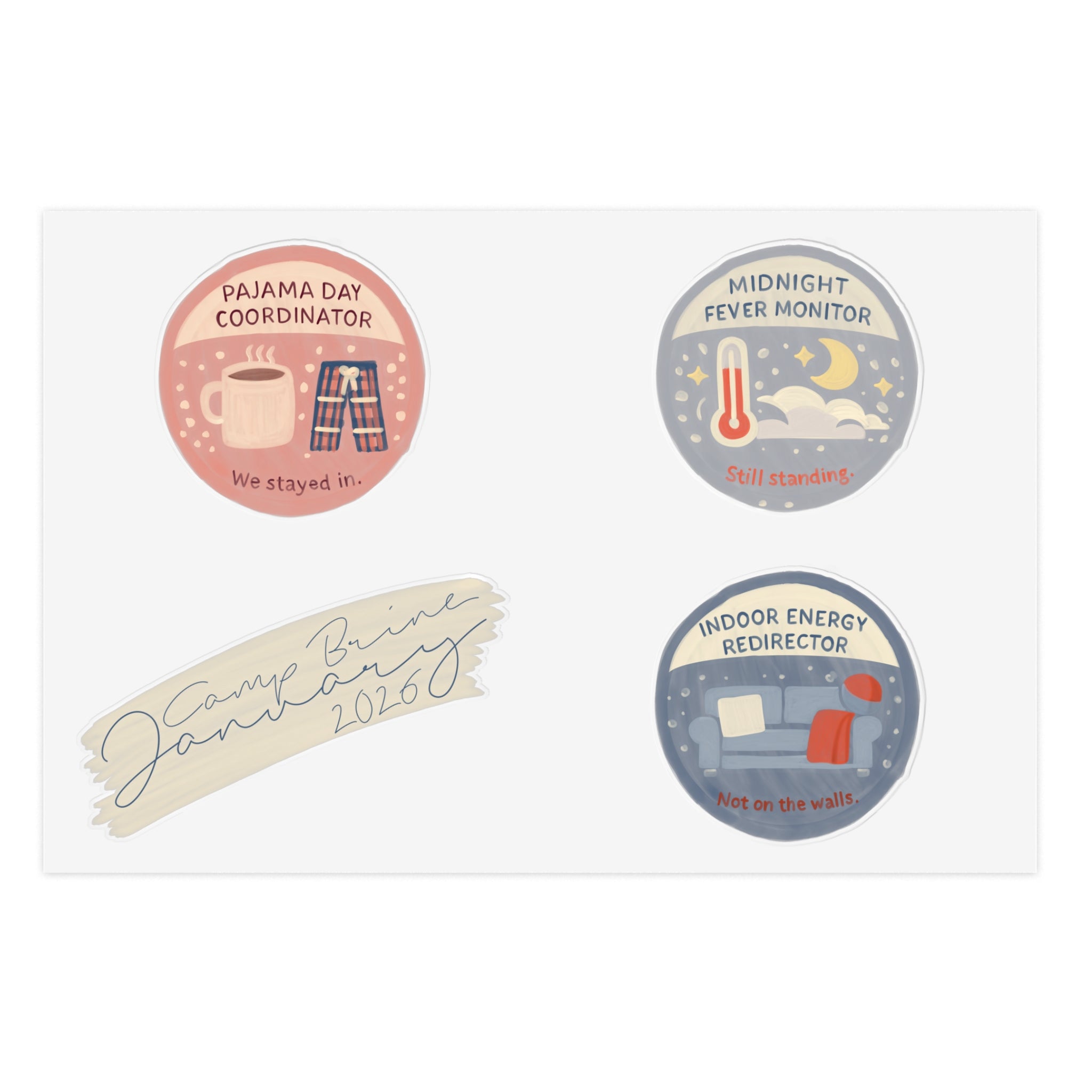 Cozy Home Life Sticker Sheet — Pajama Day, Midnight Fever, Indoor Energy