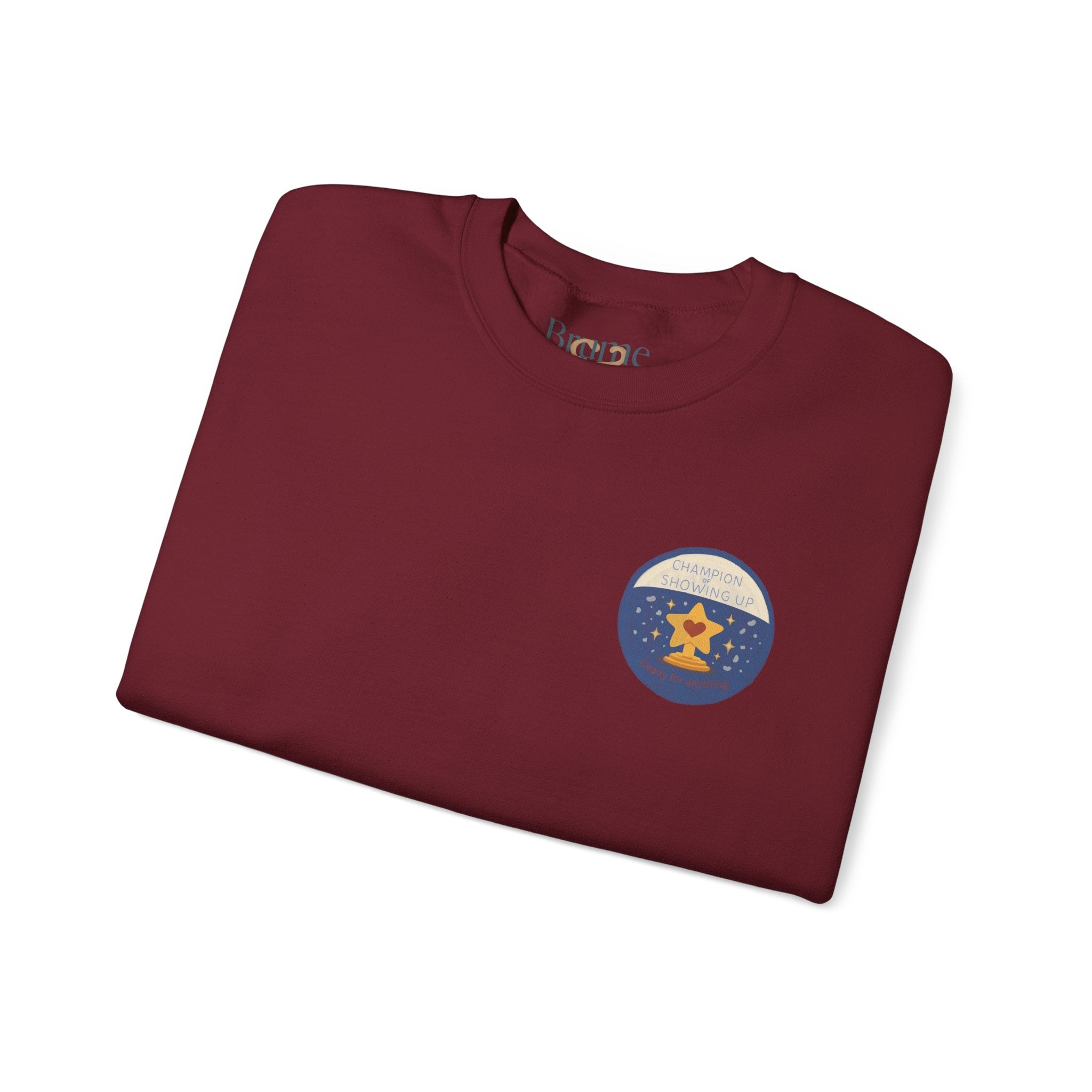 Champion of Showing Up Mom Merit Badge Sweatshirt