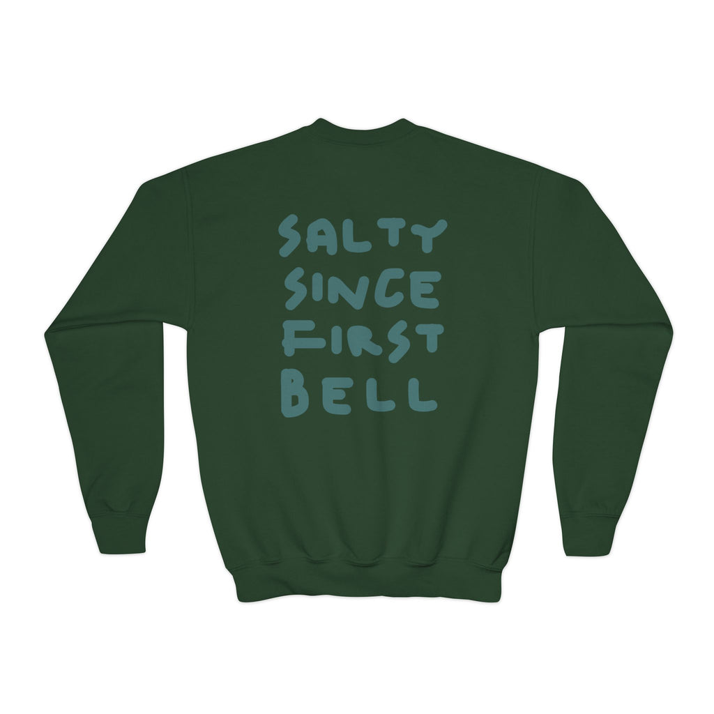 Youth Crewneck Sweatshirt — "Salty Since First Bell" Back‑Print School Spirit Sweatshirt