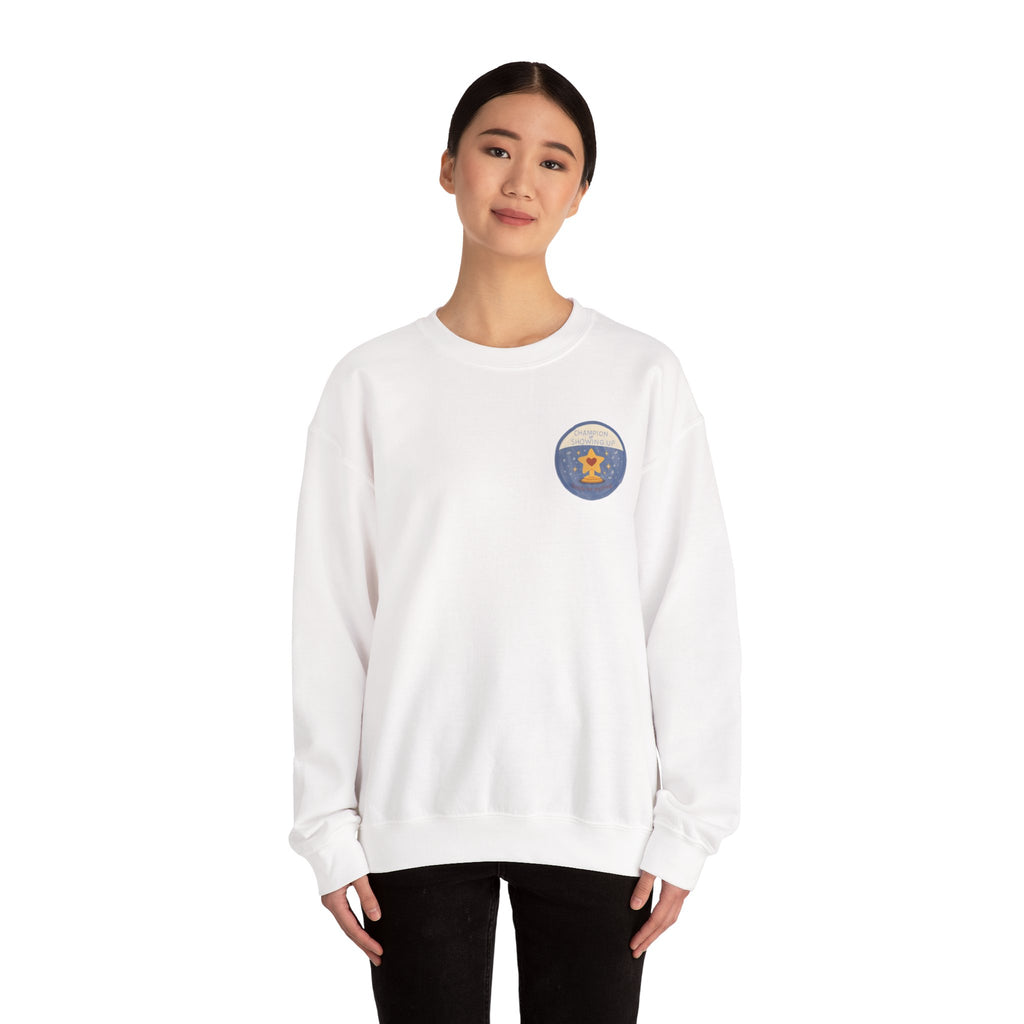 Champion of Showing Up Mom Merit Badge Sweatshirt