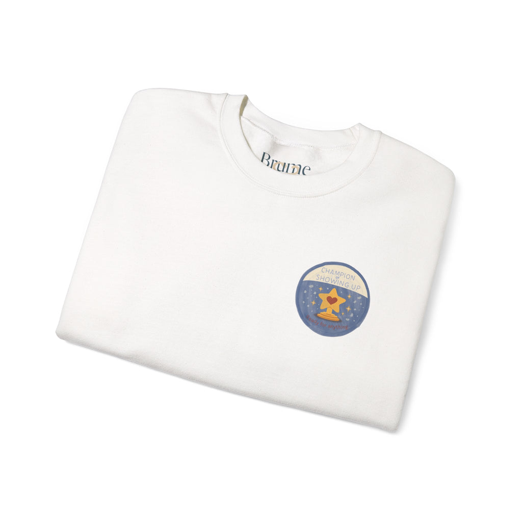 Champion of Showing Up Mom Merit Badge Sweatshirt
